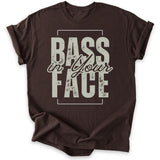 Bass in Your Face