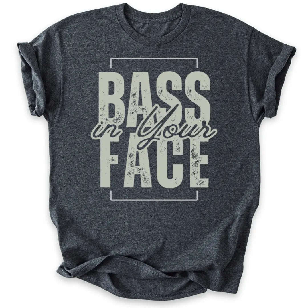 Bass in Your Face