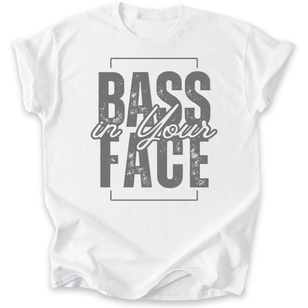Bass in Your Face