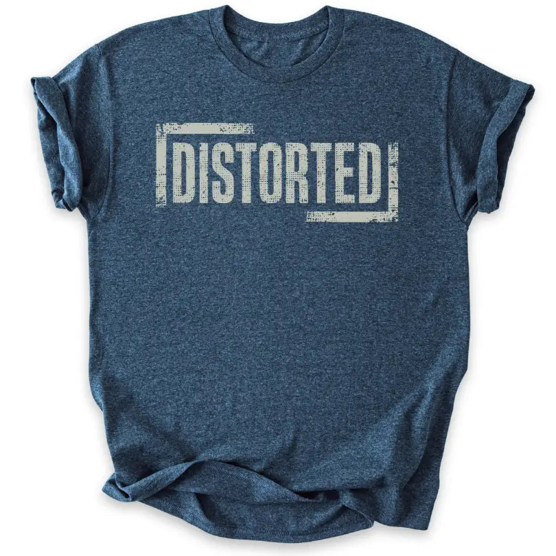Distorted