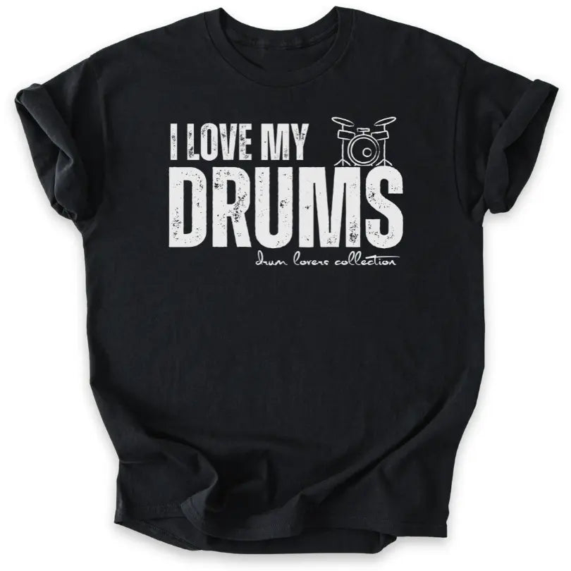 I Love My Drums