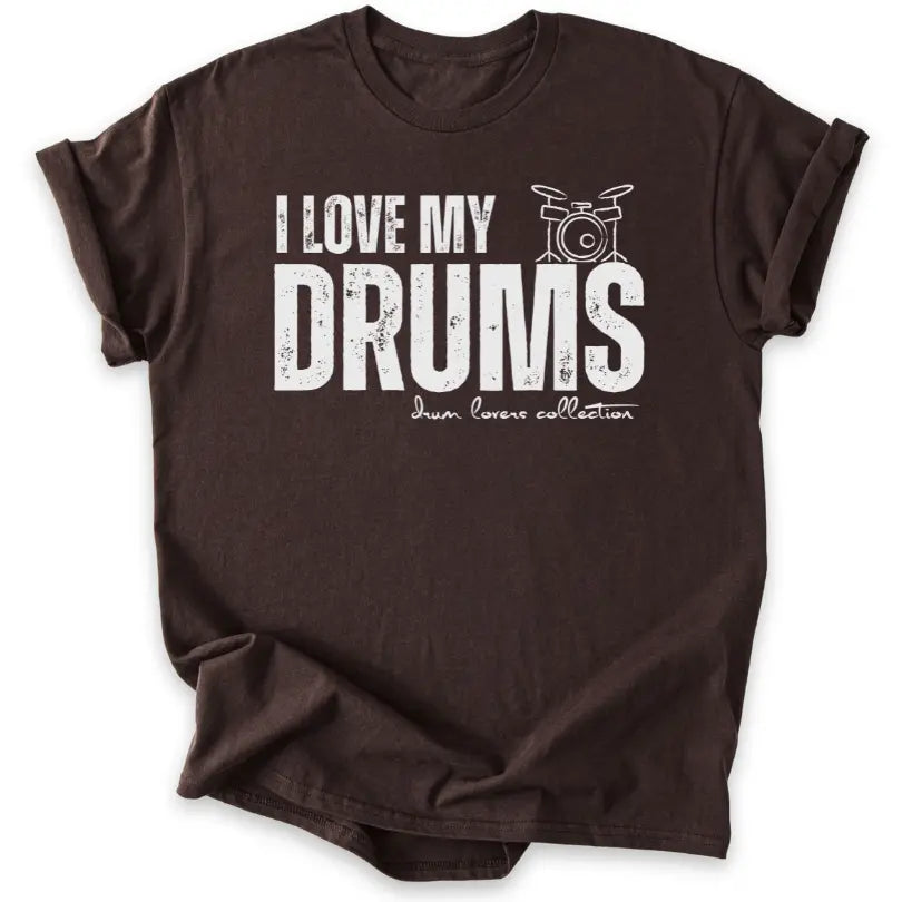 I Love My Drums