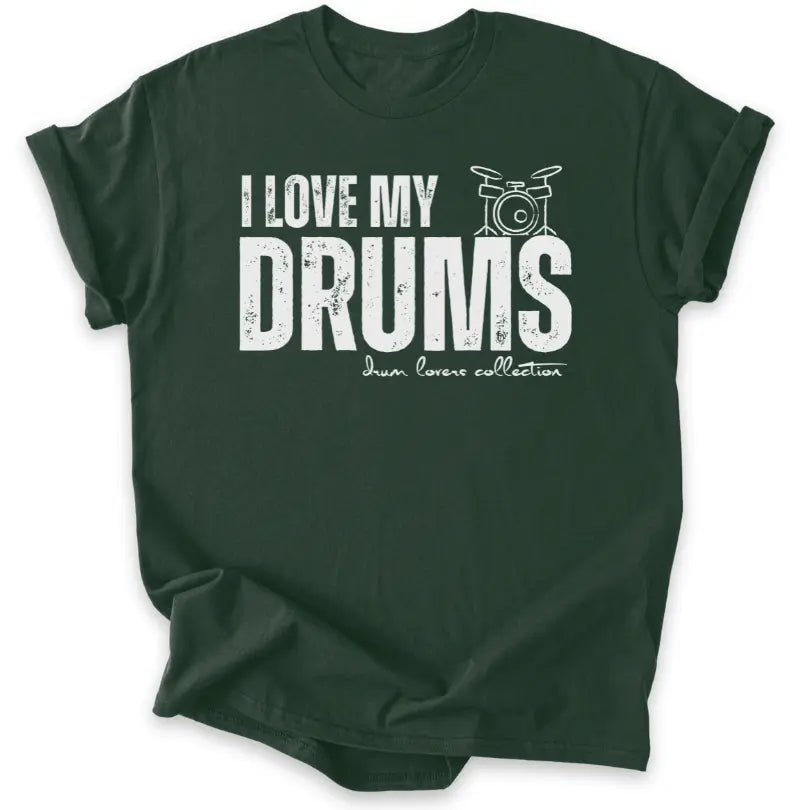 I Love My Drums