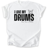 I Love My Drums