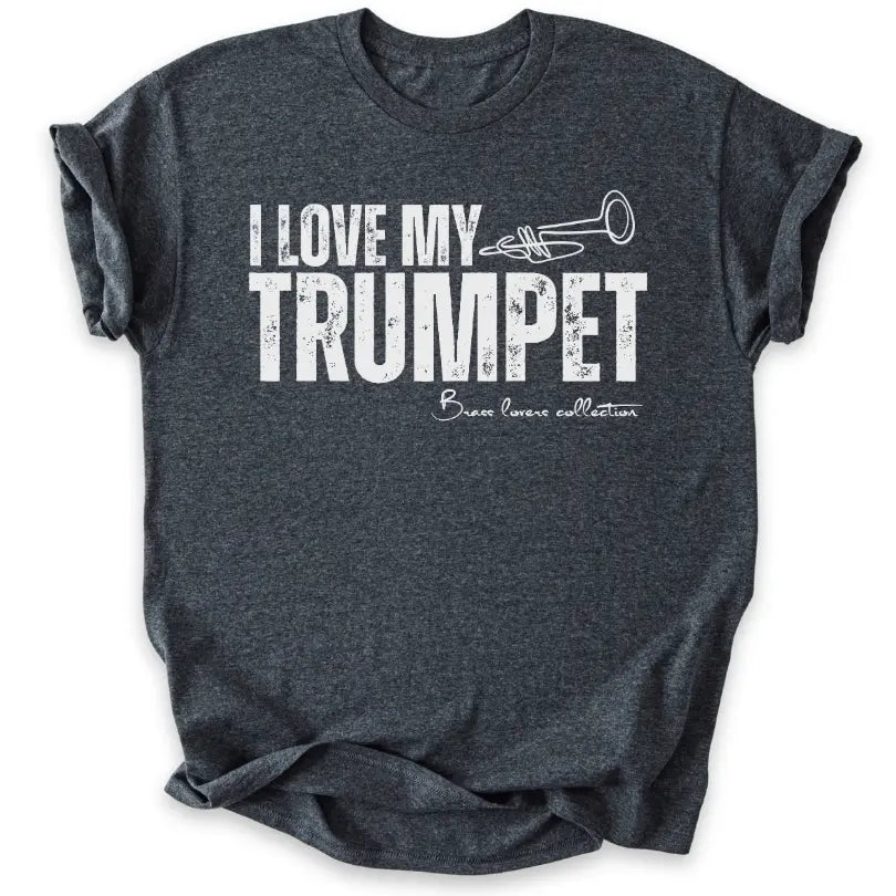 I Love My Trumpet