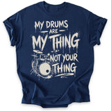 My Drums My Thing