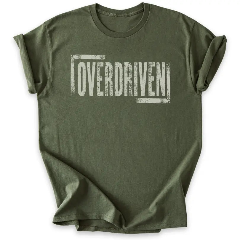 Overdriven
