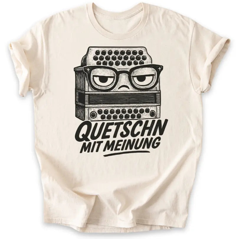 Quetschn mit Meinung