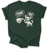 Sing? Nope