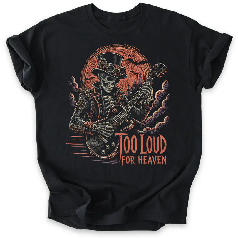 Too Loud for Heaven