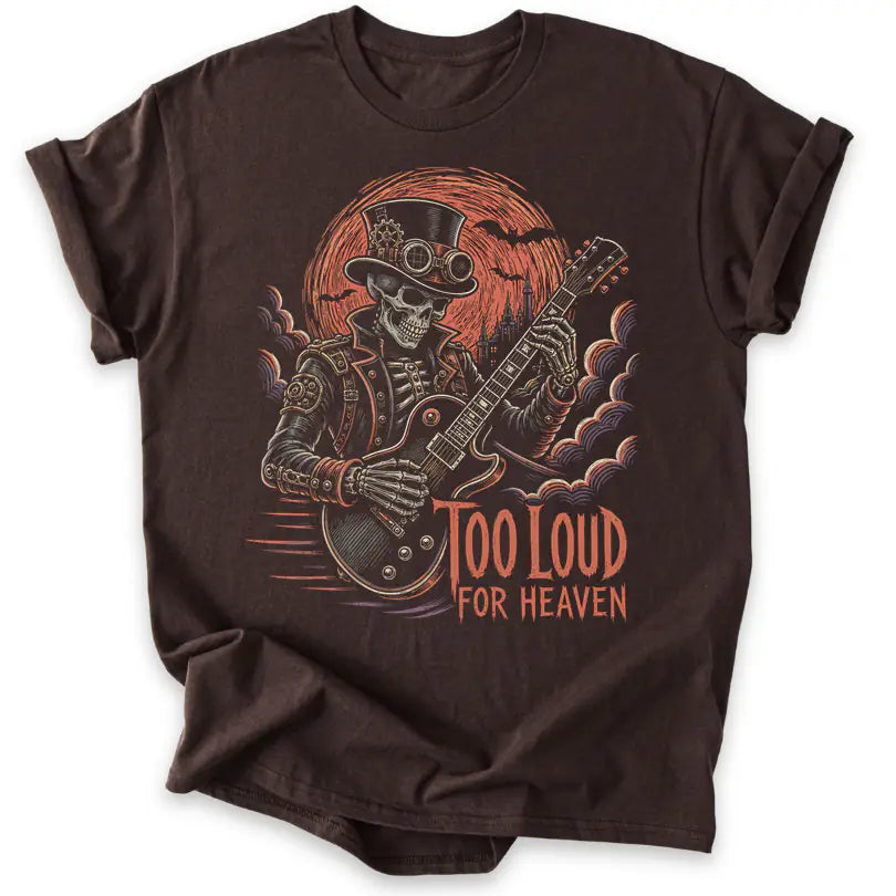 Too Loud for Heaven