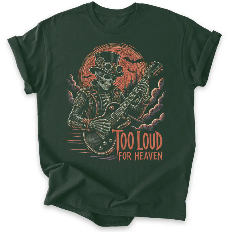 Too Loud for Heaven