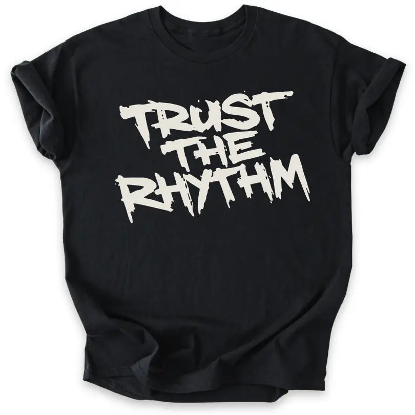 Trust the Rhythm