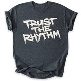 Trust the Rhythm