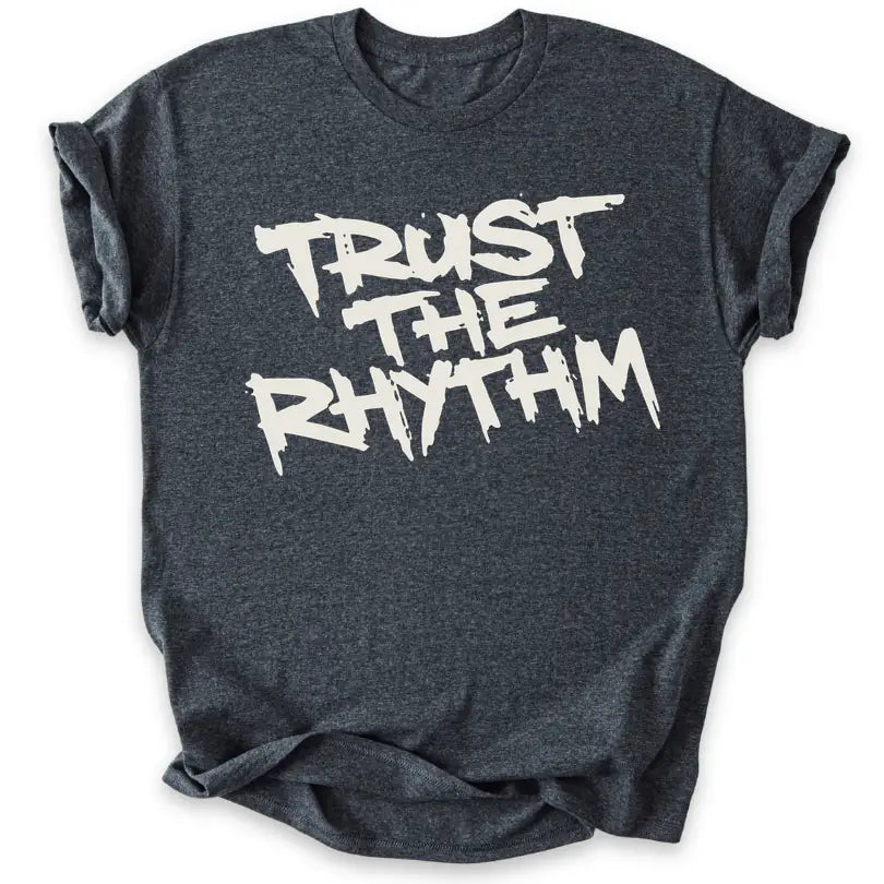 Trust the Rhythm