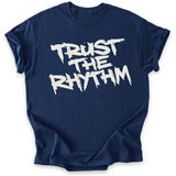 Trust the Rhythm