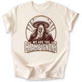 We Are The Champignons