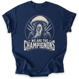 We Are The Champignons
