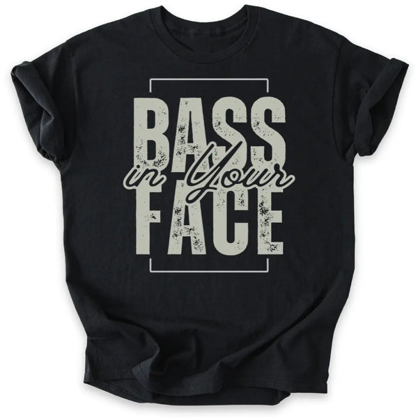 Bass in Your Face