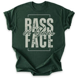 Bass in Your Face