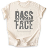 Bass in Your Face