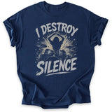 Destroy Silence
