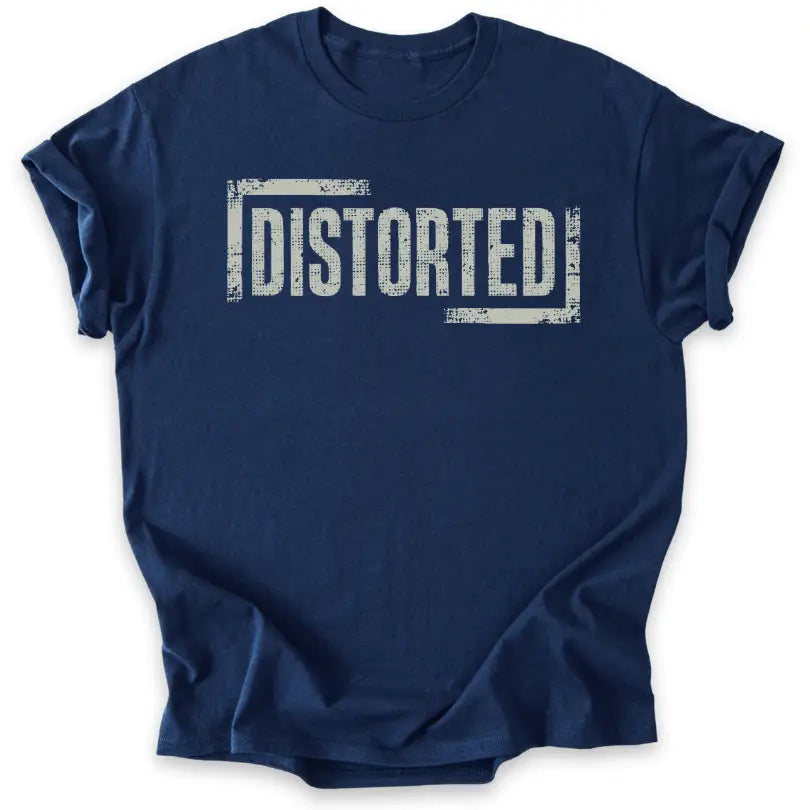 Distorted
