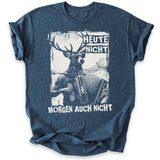 Heute Nicht