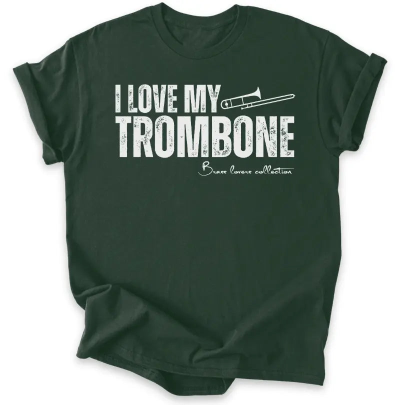 I Love My Trombone