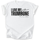 I Love My Trombone
