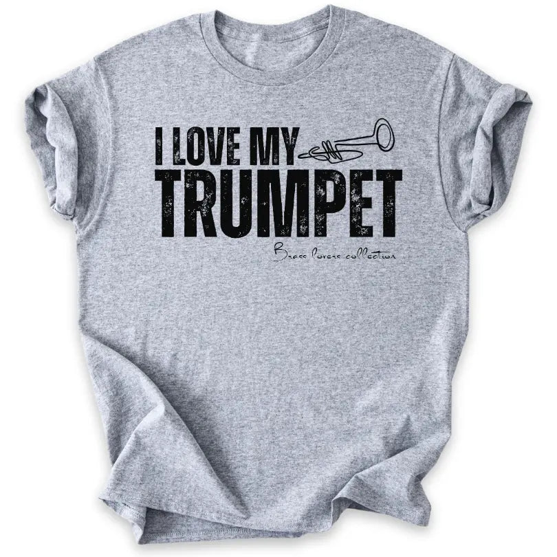 I Love My Trumpet