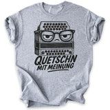 Quetschn mit Meinung