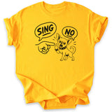 Sing? Nope