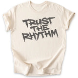 Trust the Rhythm