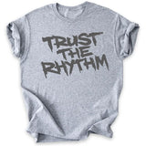 Trust the Rhythm